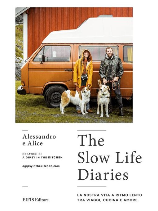 Title details for The Slow Life Diaries by Alice Agnelli - Wait list
